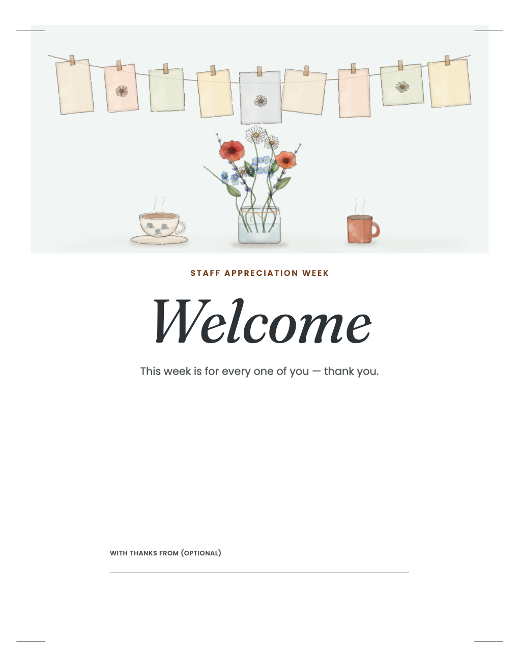 Painted Welcome sign with a thanks-from line and 8 × 10 trim marks
