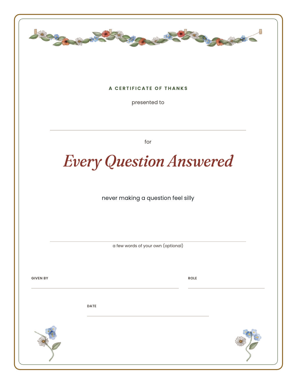 Certificate of thanks for Every Question Answered