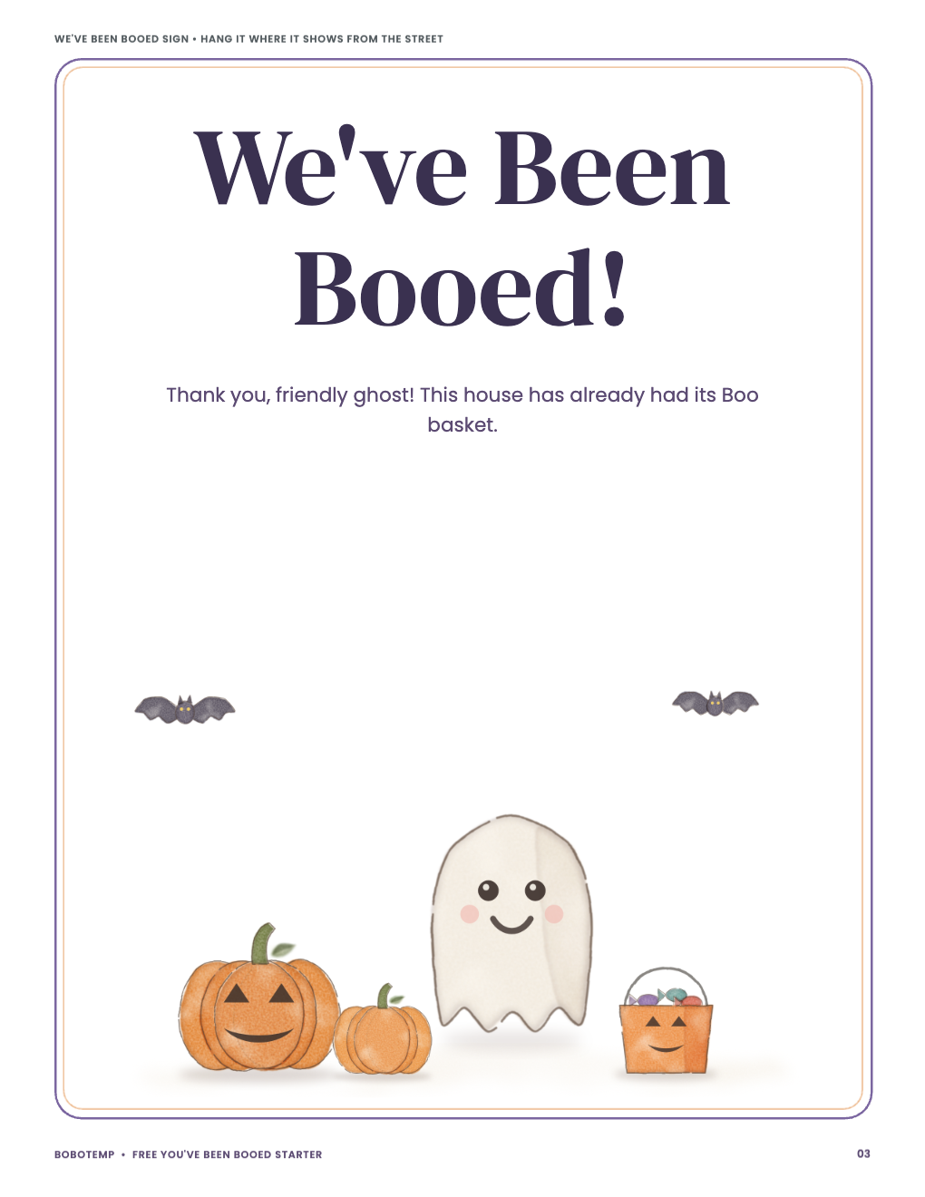 Full-page We've Been Booed sign with a friendly ghost