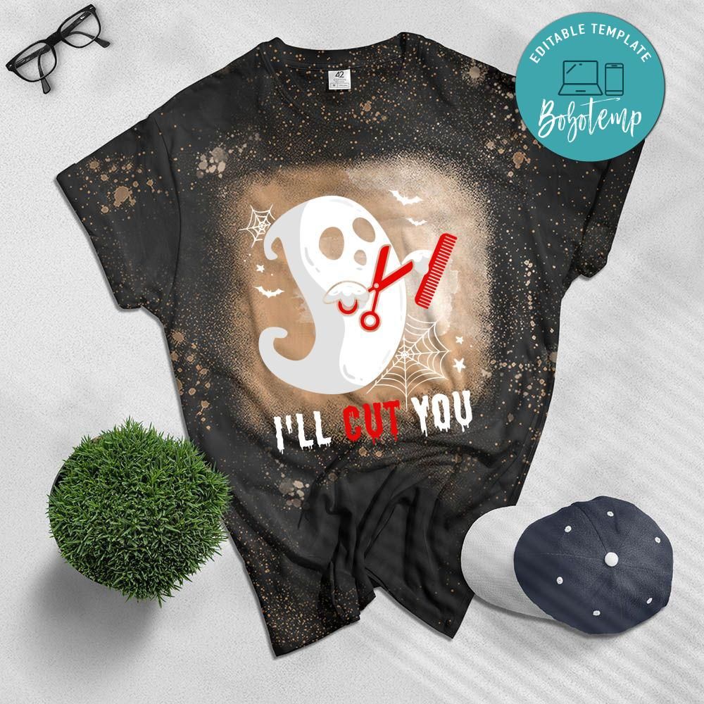 Halloween Boo Ghost Hairstylist Gift I'll Cut You Costume Bleached T ...